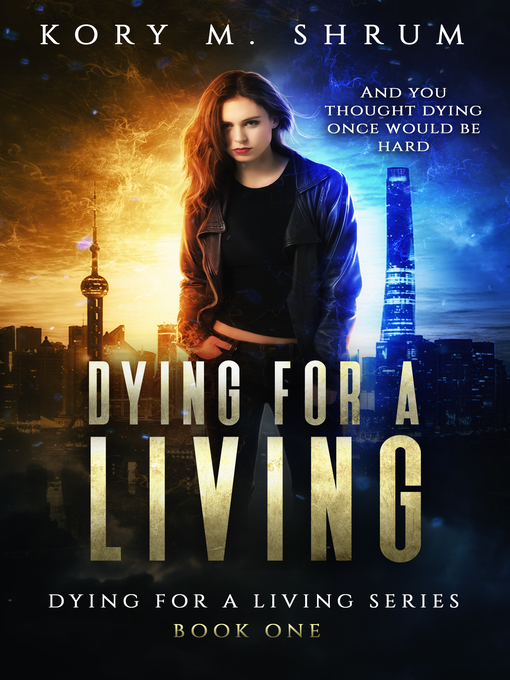 Title details for Dying for a Living by Kory M. Shrum - Available